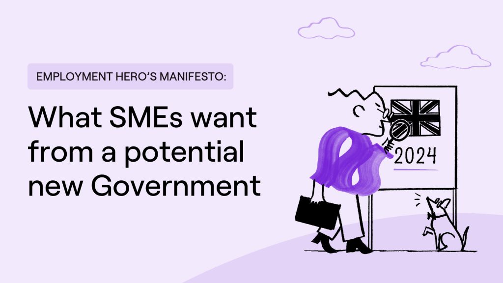 Employment Hero Unveils SME Manifesto Ahead Of General Election